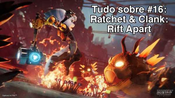 Tudo sobre #16: Ratchet & Clank: Em uma outra Dimensão