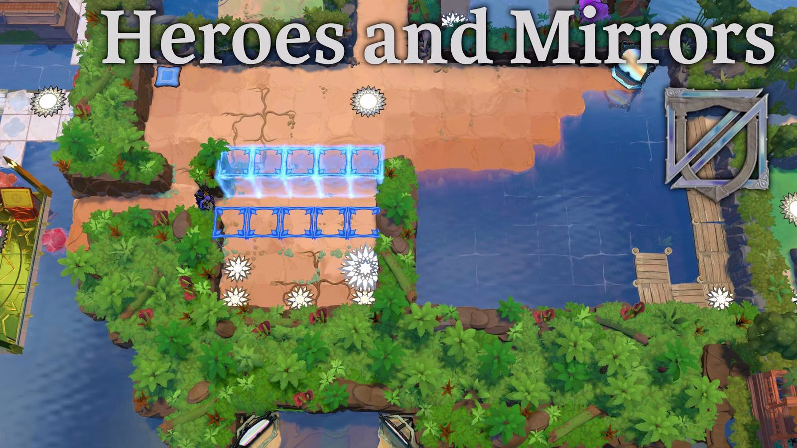 Order of the Sinking Star: guia de Heroes and Mirrors